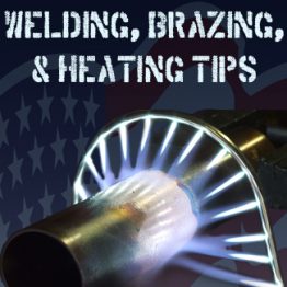 Welding/Brazing/Heating Tips